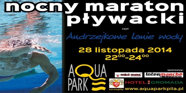 Andrzejkowe lanie wody - Aquapark Piła